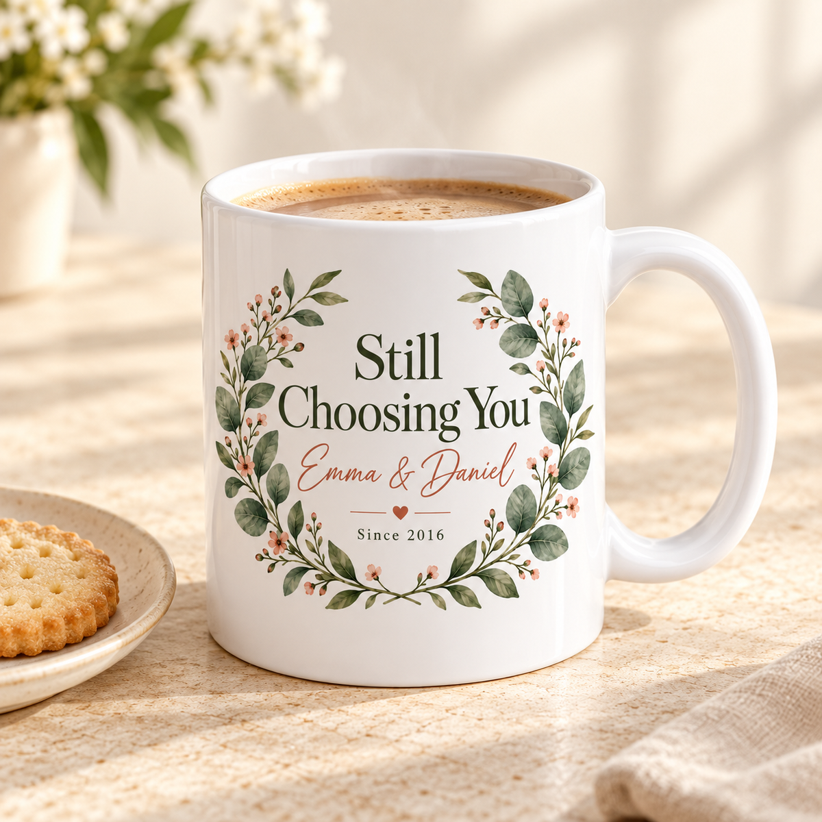 Personalised Still Choosing You Mug, angled view with coffee