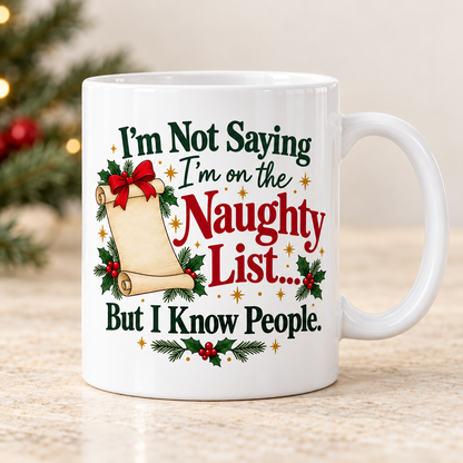 Naughty List white 11oz ceramic mug, front view