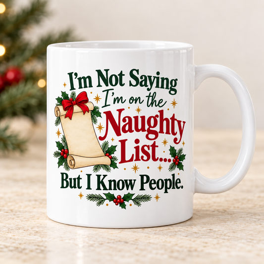 Naughty List white 11oz ceramic mug, front view