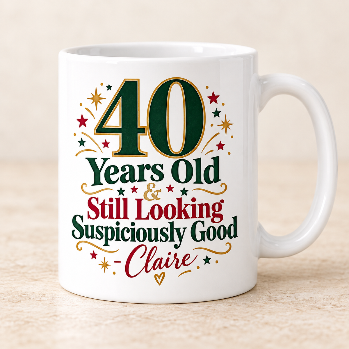 Still Looking Good white 11oz ceramic mug with sample personalisation, front view